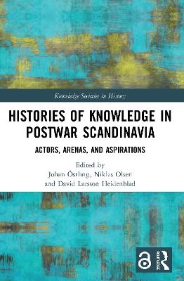 Histories of Knowledge in Postwar Scandinavia - 