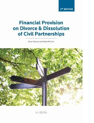 Financial Provision on Divorce and Dissolution of Civil Partnerships - Alan Bayley, Ruth McCall