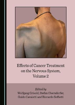 Effects of Cancer Treatment on the Nervous System, Volume 2 - 