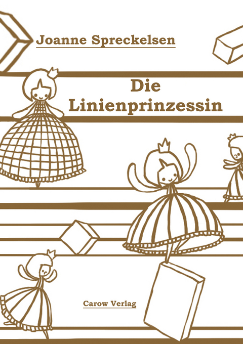 Die Linienprinzessin - Joanne Spreckelsen