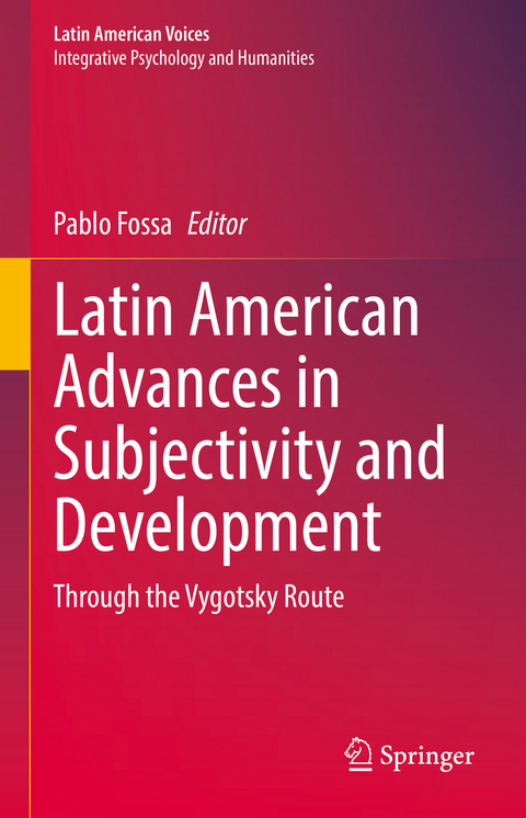 Latin American Advances in Subjectivity and Development - 