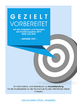 Gezielt vorbereitet mit den Aufgaben und Lösungen der Einstellungsjahre 2019, 2020 und 2021 / 3. Qualifikationsebene - Friedrich Barnikel, Hermann Ruch, Erich Winter, Paul Fichtner