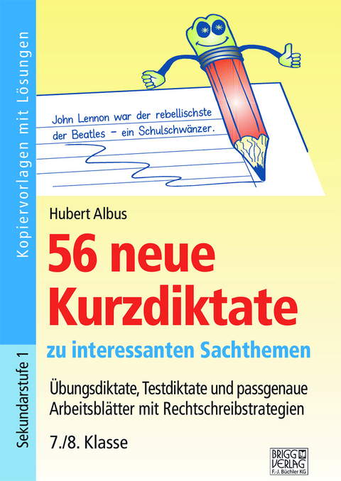 56 neue Kurzdiktate 7./8. Klasse - Hubert Albus