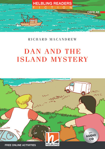 Helbling Readers Red Series, Level 3 / Dan and the Island Mystery - Richard MacAndrew