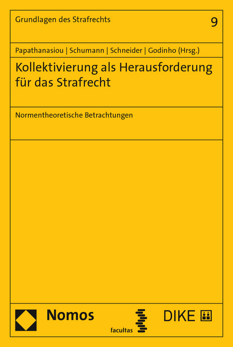 Kollektivierung als Herausforderung für das Strafrecht - 