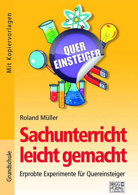 Sachunterricht leicht gemacht - Roland Müller