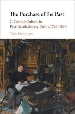 The Purchase of the Past - Tom Stammers