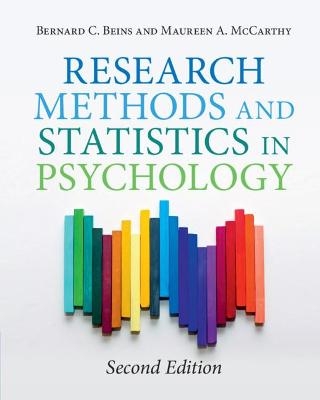 Research Methods and Statistics in Psychology - Bernard C. Beins, Maureen A. McCarthy