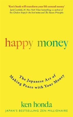 Happy Money - Ken Honda