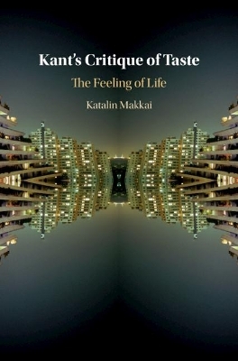 Kant's Critique of Taste - Katalin Makkai