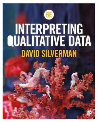 Interpreting Qualitative Data - David Silverman