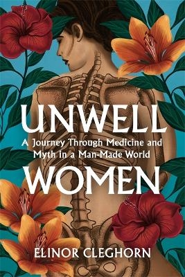 Unwell Women - Elinor Cleghorn