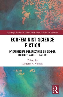 Ecofeminist Science Fiction - 