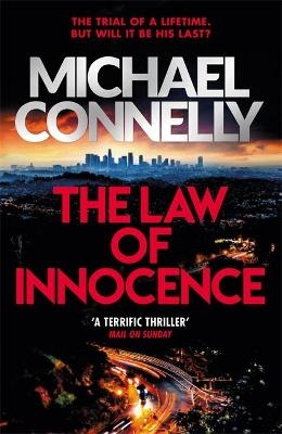 The Law of Innocence - Michael Connelly