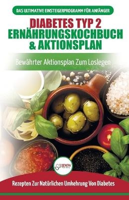 Diabetes Typ 2 Ernährungskochbuch & Aktionsplan - Jennifer Louissa