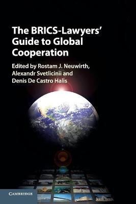 The BRICS-Lawyers' Guide to Global Cooperation - 