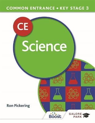 Common Entrance 13+ Science for ISEB CE and KS3 - Ron Pickering