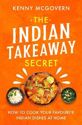 The Indian Takeaway Secret - Kenny McGovern