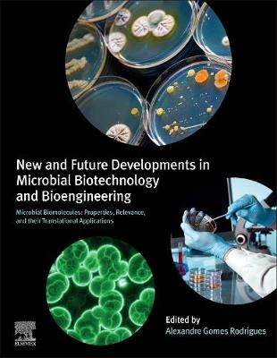 New and Future Developments in Microbial Biotechnology and Bioengineering - 