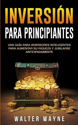 Spanish Investing for Beginners - Walt Waine