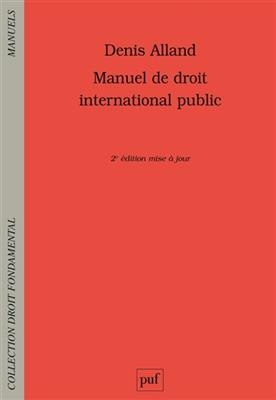 Manuel de droit international public - Denis (1955-....) Alland