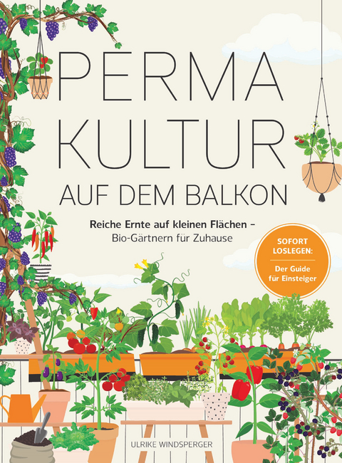 Permakultur auf dem Balkon - Ulrike Windsperger