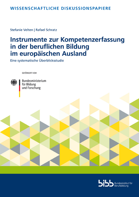 Instrumente zur Kompetenzerfassung in der beruflichen Bildung im europäischen Ausland - Stefanie Velten, Rafael Schratz