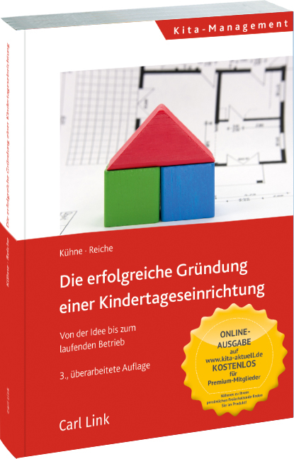 Die erfolgreiche Gründung einer Kindertageseinrichtung - Jenny Kühne, Matthias Reiche