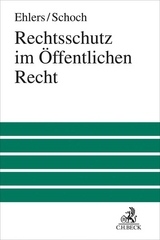 Rechtsschutz im Öffentlichen Recht - 