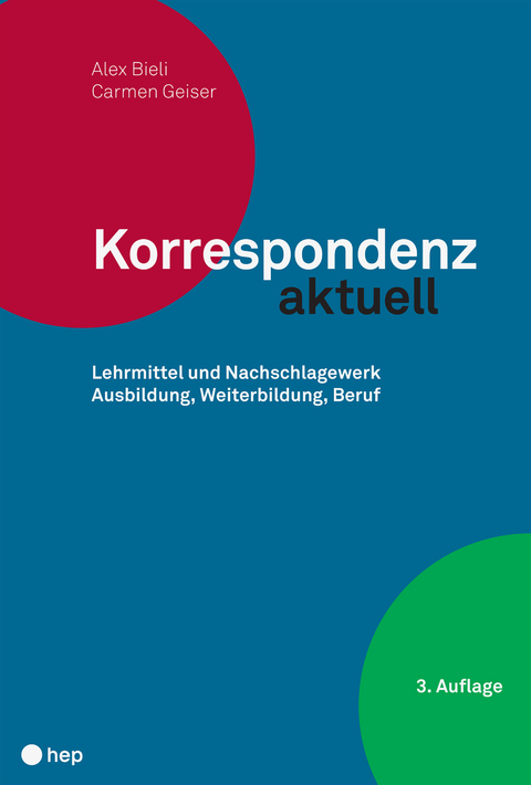 Korrespondenz aktuell - Alex Bieli, Carmen Geiser