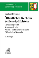 Öffentliches Recht in Schleswig-Holstein - Becker, Florian; Brüning, Christoph