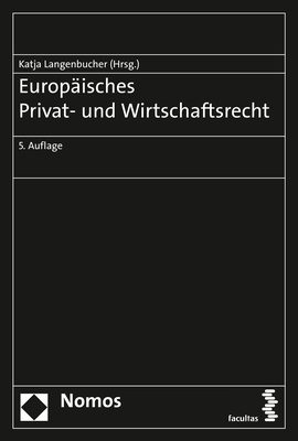 Europäisches Privat- und Wirtschaftsrecht - 