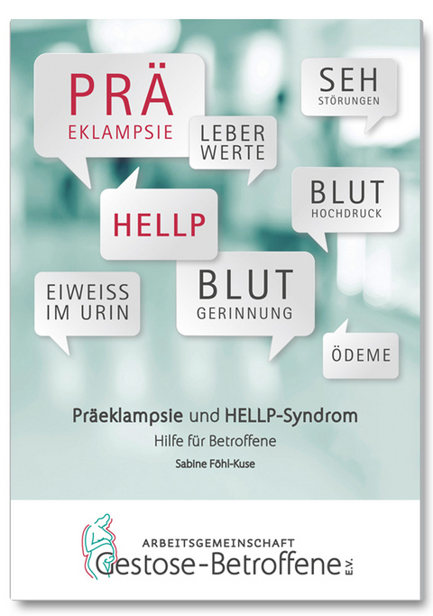 Präeklampsie & HELLP-Syndrom - Sabine Föhl-Kuse