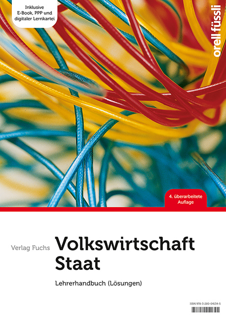 Volkswirtschaft / Staat – Lehrerhandbuch - Jakob Fuchs, Claudio Caduff