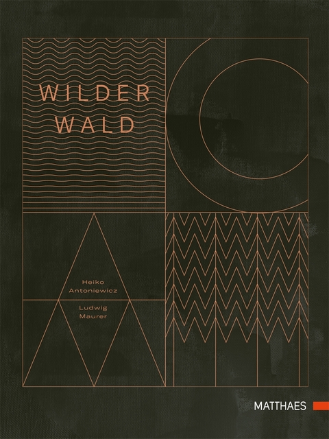 Wilder Wald - Heiko Antoniewicz