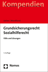 Grundsicherungsrecht - Sozialhilferecht - Jens Löcher, Carsten Wendtland