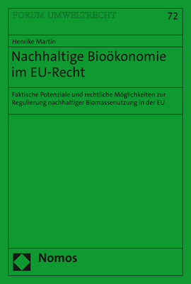 Nachhaltige Bioökonomie im EU-Recht - Henrike Martin