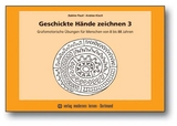 Geschickte Hände zeichnen 3 - Sabine Pauli, Andrea Kisch