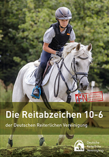 Die Reitabzeichen 10-6 der Deutschen Reiterlichen Vereinigung -  Deutsche Reiterliche Vereinigung e.V. (FN)