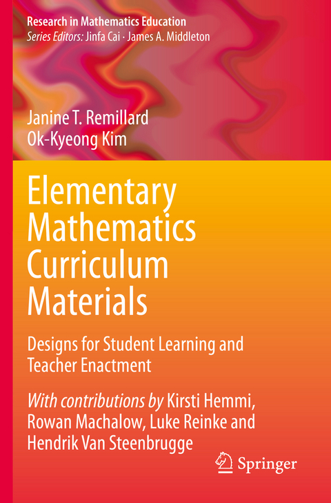 Elementary Mathematics Curriculum Materials - Janine T. Remillard, Ok-Kyeong Kim