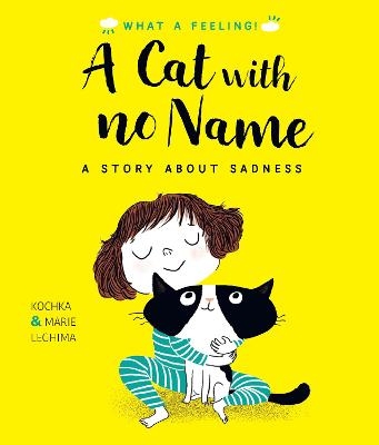 A Cat With No Name -  Kochka