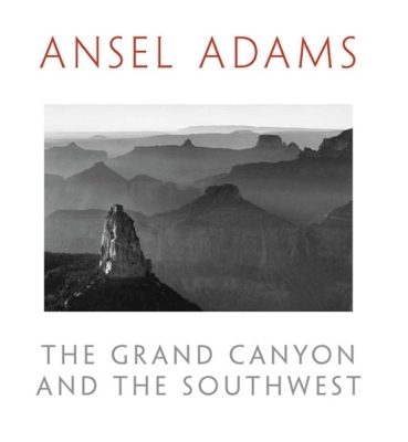 The Grand Canyon and the Southwest - Andrea G. Stillman, Ansel Adams