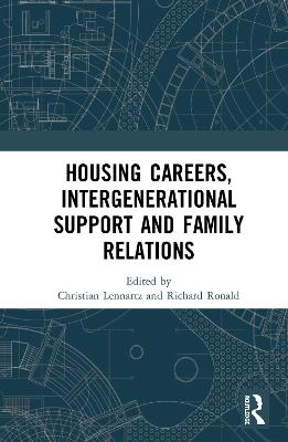 Housing Careers, Intergenerational Support and Family Relations - 