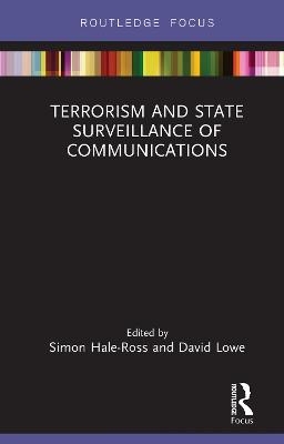 Terrorism and State Surveillance of Communications - 