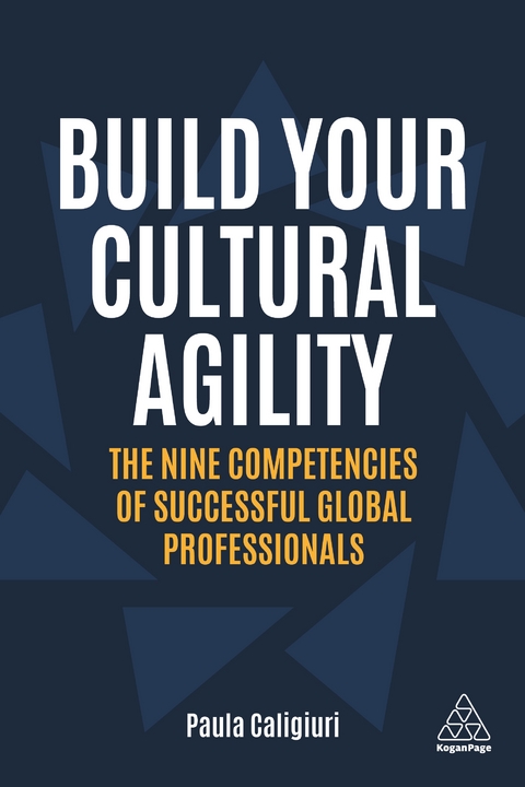 Build Your Cultural Agility - Paula Caligiuri