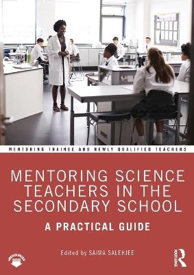 Mentoring Science Teachers in the Secondary School - 