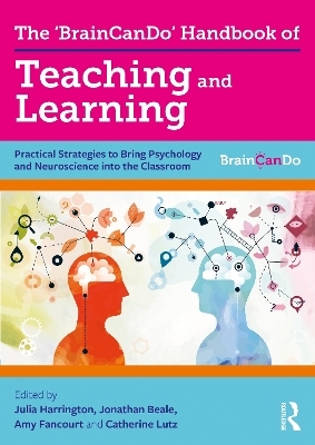 The 'BrainCanDo' Handbook of Teaching and Learning - 