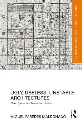 Ugly, Useless, Unstable Architectures - Miguel Paredes Maldonado