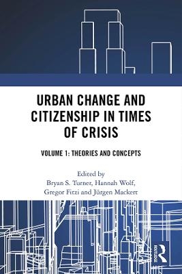 Urban Change and Citizenship in Times of Crisis - 