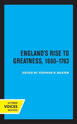 England's Rise to Greatness, 1660-1763 - 